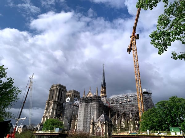 5 Years Later: Reflections on the Notre-Dame Fire & Reconstruction